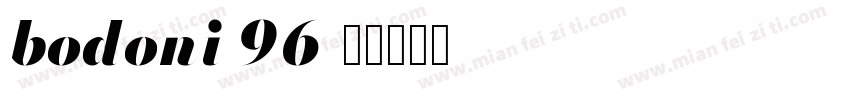 bodoni 96字体转换